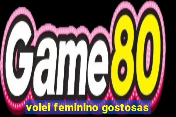 volei feminino gostosas